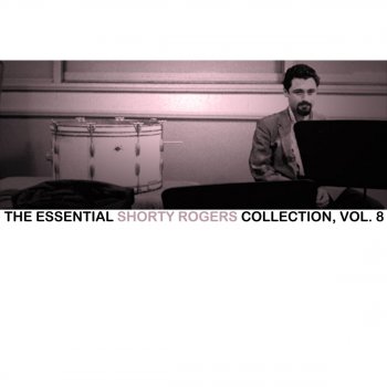 Shorty Rogers Ism't It Romantic