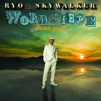 RYO the SKYWALKER BABY I LOVE YOUR WAY -難波章浩 PUNK × REGGAE REMIX-