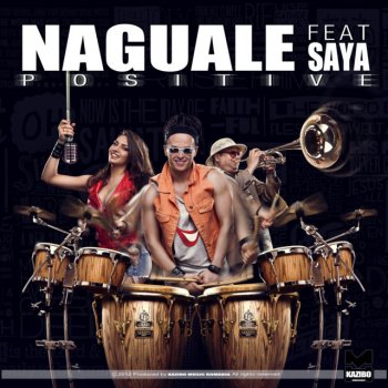 Naguale feat. Saya Positive