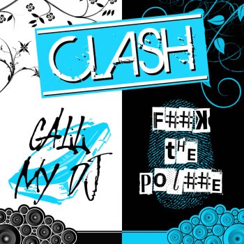 Clash F..k the Pol..e (Sir Henry Remix)