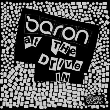 Baron At The Drive In - Original Mix