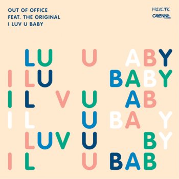 Out of Office I Luv U Baby (Radio Edit)