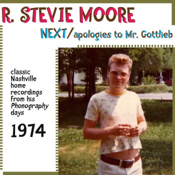 R. Stevie Moore Apologies to Mr. Gottleib (Theme) [Full Version]