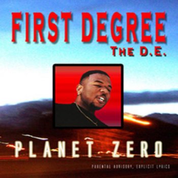 First Degree the D.E. About You