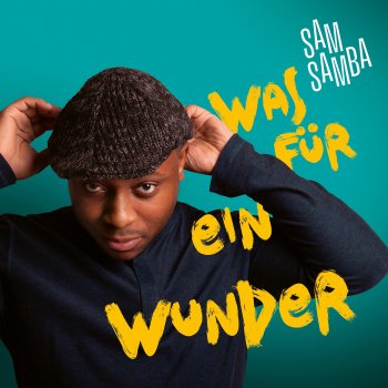 Sam Samba Vertrauen in dich