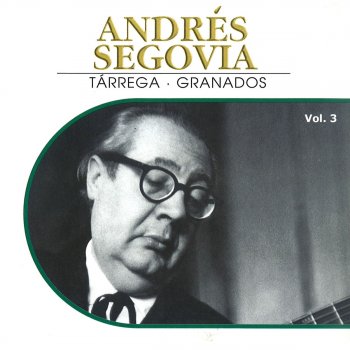 Andrés Segovia 12 Danzas espanolas (Spanish Dances), Op. 37 (arr. for guitar): No. 5. Andaluza