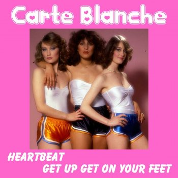 Carte Blanche Get up Get on Your Feet