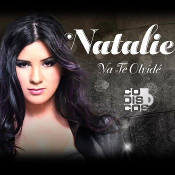 Natalie Ya Te Olvidé