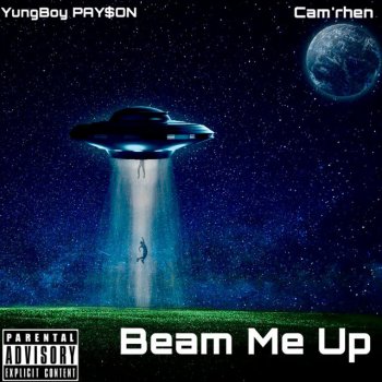 YungBoy Pay$on feat. Camrhen Beam Me Up