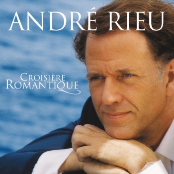 André Rieu Guten Abend, gut Nacht (Franz. Version "Berceuse" / RoW Version "Lullaby")