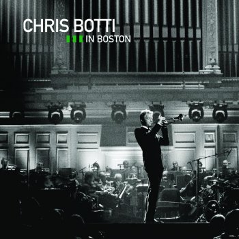 Chris Botti When I Fall In Love (Live In Boston)