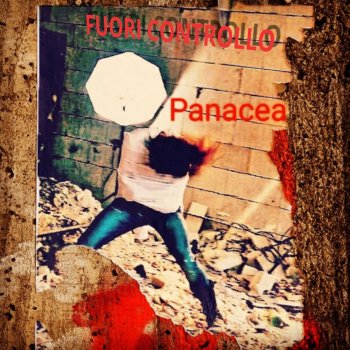 Panacea Fuori controllo