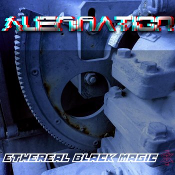 Alien:Nation Ethereal Black Magic