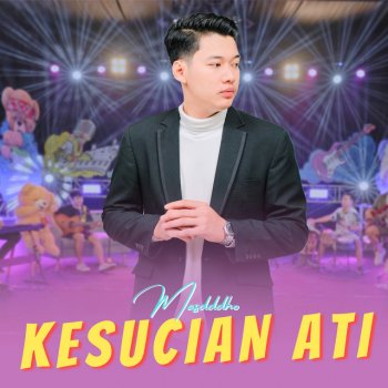 Masdddho Kesucian Ati
