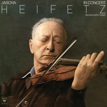 Исполнитель Jascha Heifetz feat. Brooks Smith, альбом Jascha Heifetz in Concert
