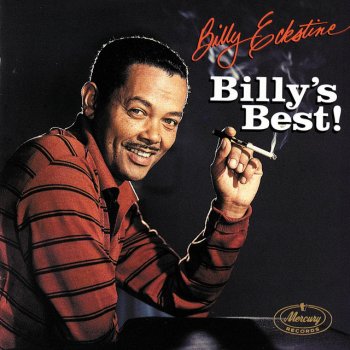 Billy Eckstine Nobody's Heart (Belongs To Me)