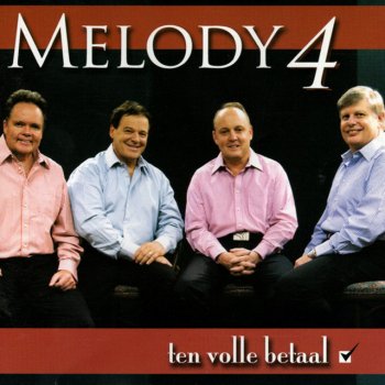 Melody 4 Ten Volle Betaal