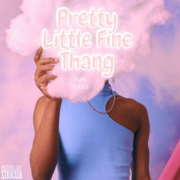 Исполнитель Modern Day Soulja, альбом Pretty Little Fine Thang