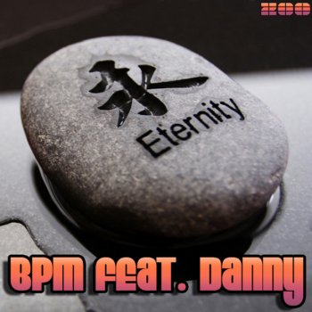 BPM feat. Danny Eternity - H & S Remix