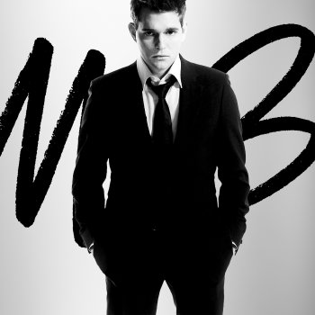 Michael Bublé Just Like You