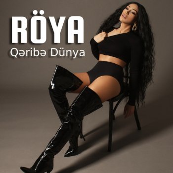 Roya Qəribə Dünya