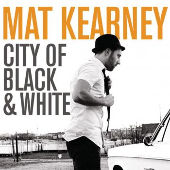 Mat Kearney Straight Away