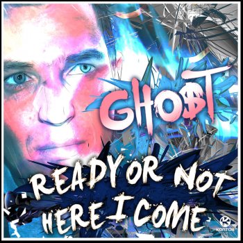 Gho$t Ready or Not Here I Come - Extended