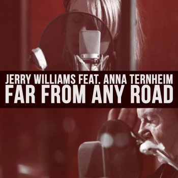 Jerry Williams feat. Anna Ternheim Far from Any Road