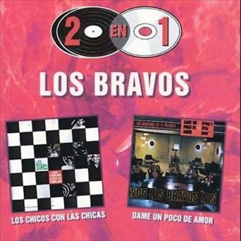 Los Bravos You'll Never Get the Chance Again