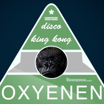 Oxyenen Disco King Kong (Dj Tool)