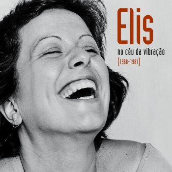 Elis Regina Exaltação À Tiradentes (Versão 2)