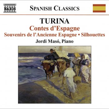 Исполнитель Jordi Masó, альбом Turina, J.: Piano Music, Vol. 5 - Cuentos De Espana / Recuerdos De La Antigua Espana / Siluetas