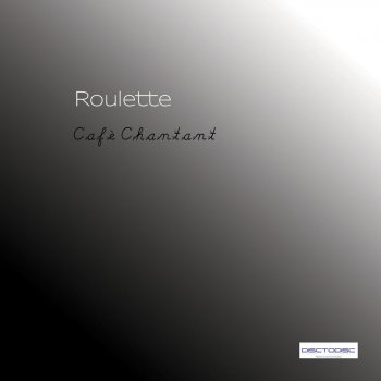 Roulette Cafè Chantant ([Radio Mix])