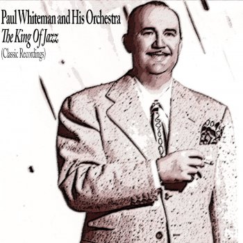 Paul Whiteman feat. His Orchestra Rhapsody in Blue, Parts 1 & 2