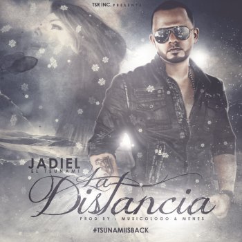 Jadiel El Tsunami La Distancia