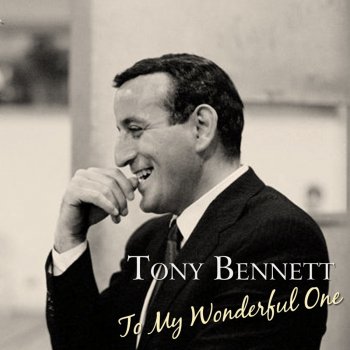 Tony Bennett We Mustn't Say Goodbye