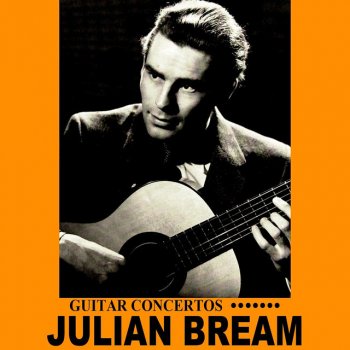 Julian Bream Concerto For Guitar And Strings: I. Allegro Maestoso