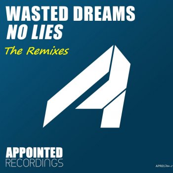 Исполнитель Wasted Dreams, альбом No Lies