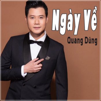 Quang Dung Ngày Về