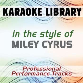 Karaoke Library Can't Be Tamed (Karaoke Version) [In the Style of Miley Cyrus]