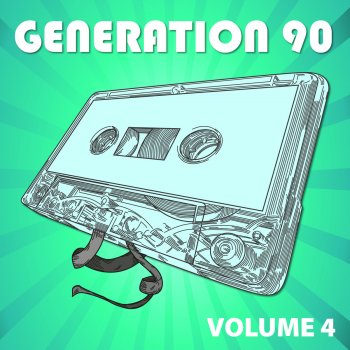 Generation 90 Tout S'Efface