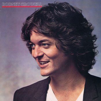 Rodney Crowell Victim or a Fool