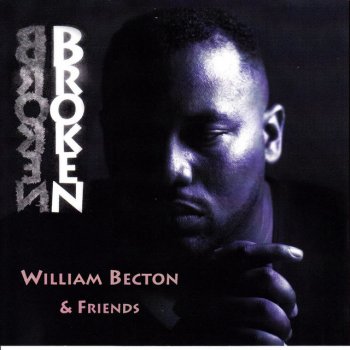 William Becton & Friends Be Encouraged