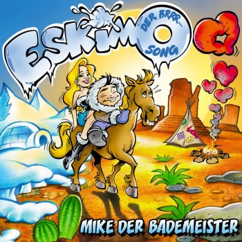 Mike der Bademeister Eskimo (Der BRRR-Song)