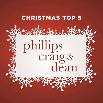 Phillips, Craig & Dean Medley: How Great Our Joy / Joy to the World