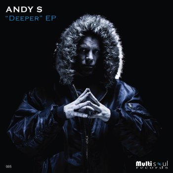 Andy S Deeper