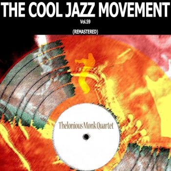 Thelonious Monk Quartet Let's Cool One (Remastered)