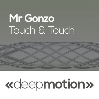 Mr Gonzo Touch & Touch