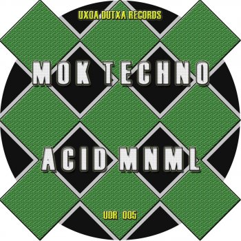 Исполнитель Acid Mnml, альбом Mok Techno