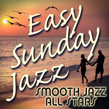 Smooth Jazz All Stars DJ Got Us Falling In Love